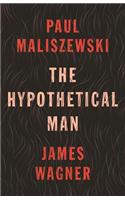 The Hypothetical Man