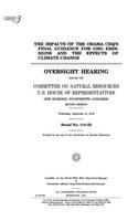 The impacts of the Obama CEQ's final guidance for GHG emissions and the effects of climate change