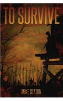 To Survive
