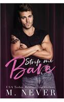 Strip Me Bare