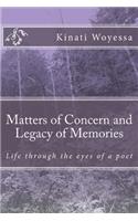 Matters of Concern and Legacy of Memories