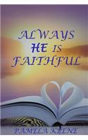 Always He is Faithful