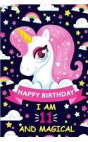 Happy Birthday I Am 11 And Magical