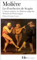 Les Fourberies De Scapin / L'Amour Medecin / Le Medecin Malgre Lui