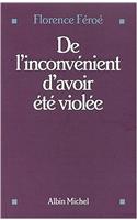 de L'Inconvenient D'Avoir Ete Violee: (6069181 Essais)