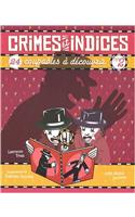 Crimes Et Indices 2 24 Coupabes a Decouvrir