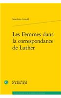 Les Femmes Dans La Correspondance de Luther