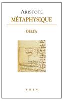 Aristote, Metaphysique Delta
