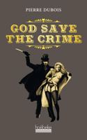 God save the crime