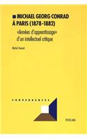 Michael Georg Conrad À Paris (1878-1882)