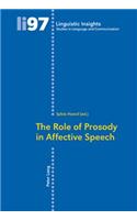 Role of Prosody in Affective Speech