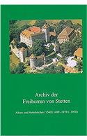 Archiv Der Freiherren Von Stetten