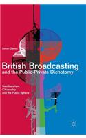 British Broadcasting and the Public-Private Dichotomy