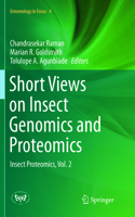 Short Views on Insect Genomics and Proteomics