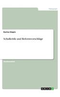 Schulkritik und Reformvorschläge