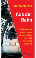 Aus der Bahn