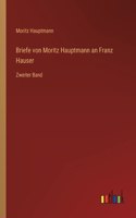 Briefe von Moritz Hauptmann an Franz Hauser