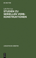 Studien Zu Seriellen Verbkonstruktionen: Ihre Syntax Und Semantik Im Chinesischen(396 Linguistische Arbeiten)