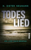 Todeslied - Kira Lunds zwiete Reportage