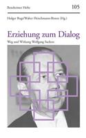 Erziehung Zum Dialog: Weg Und Wirkung Wolfgang Suckers