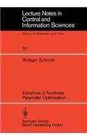 Advances in Nonlinear Parameter Optimization: (37 Lecture Notes in Control and Information Sciences)
