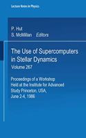 Use of Supercomputers in Stellar Dynamics