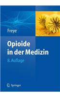 Opioide in Der Medizin