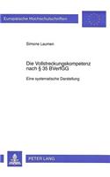 Die Vollstreckungskompetenz nach  35 BVerfGG: Eine Systematische Darstellung