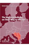 The Western Balkans on Their Way to the EU?