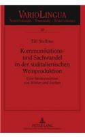 Kommunikations- Und Sachwandel in Der Sueditalienischen Weinproduktion