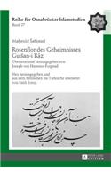 Rosenflor des Geheimnisses Gulsan-i Rāz