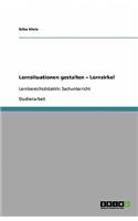 Lernsituationen gestalten - Lernzirkel