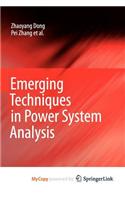 Emerging Techniques in Power System Analysis