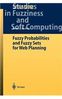 Fuzzy Probabilities and Fuzzy Sets for Web Planning