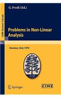 Problems in Non-Linear Analysis: Lectures Given at a Summer School of the Centro Internazionale Matematico Estivo (C.I.M.E.) Held in Varenna (Como), Italy, August 20-29, 1970