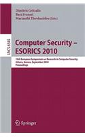 Computer Security - ESORICS 2010: 15th European Symposium on Research in Computer Security, Athens, Greece, September 20-22, 2010, Proceedings