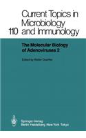 The Molecular Biology of Adenoviruses 2