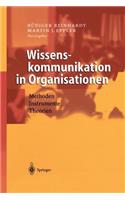 Wissenskommunikation in Organisationen