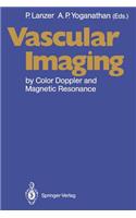 Vascular Imaging by Color Doppler and Magnetic Resonance