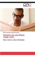 Ideales de Una Raza 1928-1931: (Spanish)