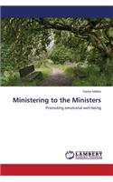 Ministering to the Ministers