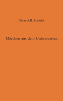 Märchen aus dem Unbewussten