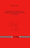 Wissensbasierte Modellierung Von Klassifikatoren Fur Zeit-Frequenz-Muster in Pcm-Daten