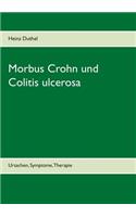Morbus Crohn und Colitis ulcerosa: Ursachen, Symptome, Therapie(German)