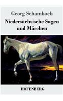 Niedersächsische Sagen und Märchen