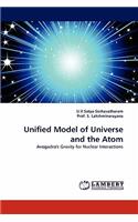 Unified Model of Universe and the Atom