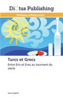 Turcs Et Grecs