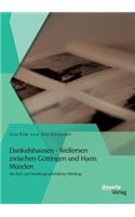 Dankelshausen - Wellersen zwischen Göttingen und Hann. Münden: Ein dorf- und familiengeschichtlicher Streifzug(German)