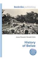 History of Belize: (English)