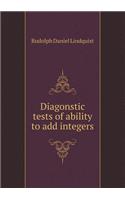 Diagonstic Tests of Ability to Add Integers